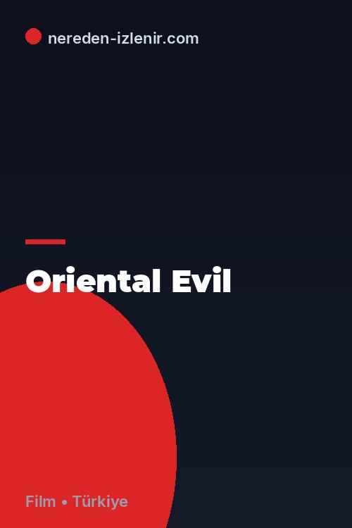 Oriental Evil