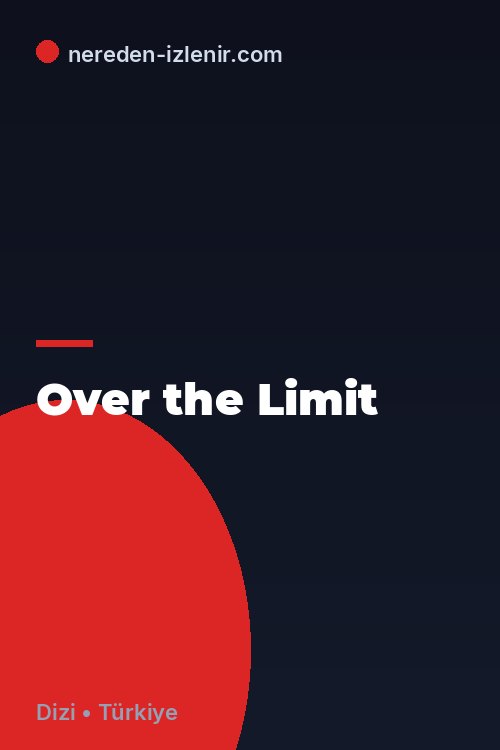 Over the Limit