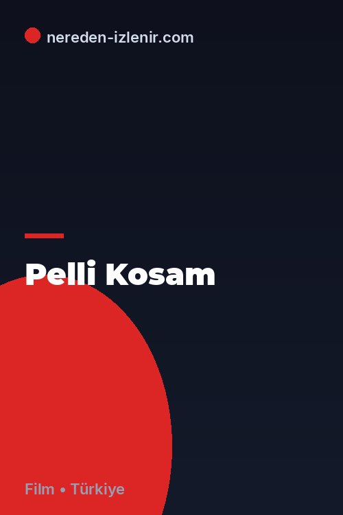 Pelli Kosam