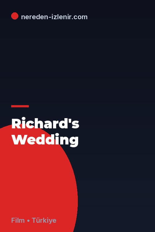 Richard's Wedding