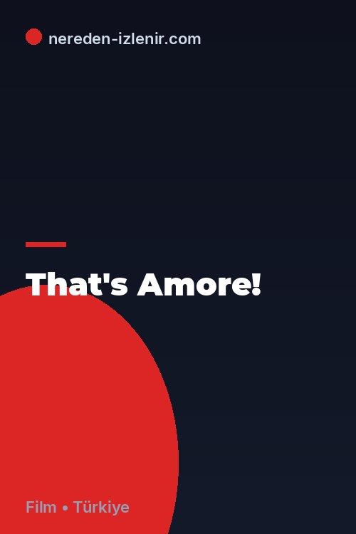 That's Amore!