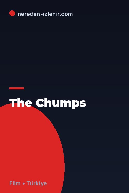 The Chumps