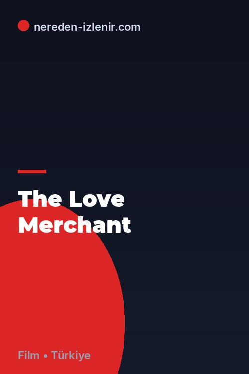 The Love Merchant
