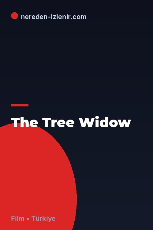 The Tree Widow