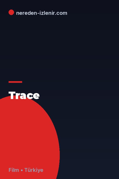 Trace