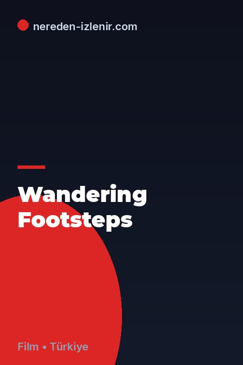 Wandering Footsteps
