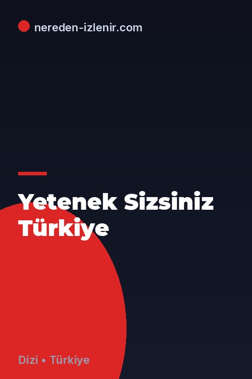 Yetenek Sizsiniz Türkiye